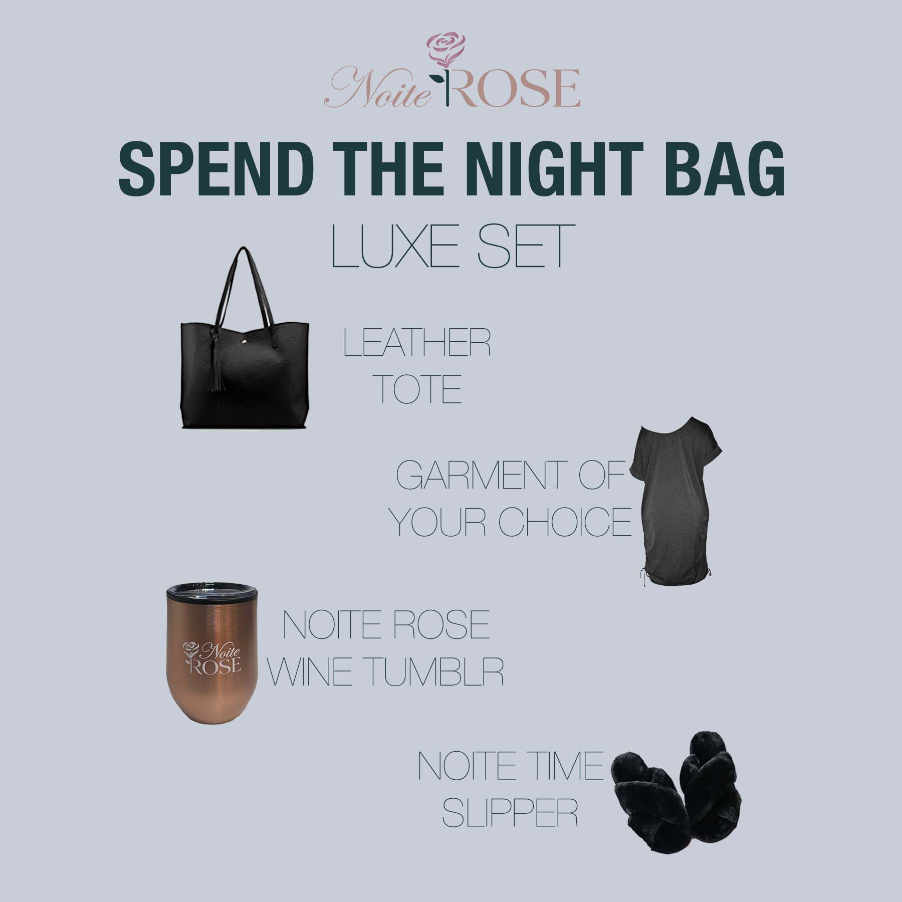 SPEND THE NIGHT BAGS